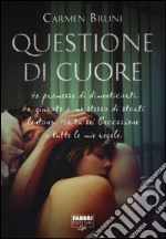 Questione di cuore libro