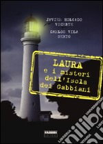 Laura e i misteri dell'isola dei gabbiani