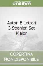 Autori E Lettori 3 Stranieri Set Maior