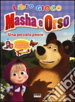 Una piccola peste. Masha e Orso. Libro gioco. Con adesivi. Ediz. illustrata libro