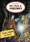 Doppia indagine per Emily. Me, mum & mistery. Vol. 9 libro