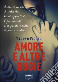 Amore e altre bugie