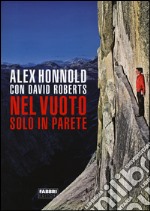 Nel vuoto. Solo in parete libro