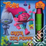 Canta con Poppy. Trolls. Ediz. a colori. Con gadget libro