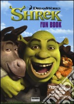 Shrek. Fun book. Ediz. illustrata libro