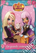 La grande cerimonia. Regal Academy. Vol. 2 libro