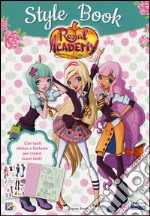 Style book. Regal Academy. Con adesivi. Ediz. illustrata libro