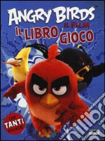 Angry Birds il film. Il libro gioco. Con adesivi. Ediz. illustrata libro