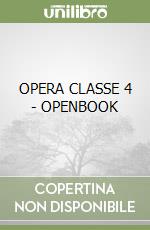 OPERA CLASSE 4 - OPENBOOK libro