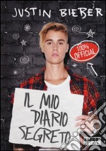 Justin Bieber. Il mio diario segreto libro