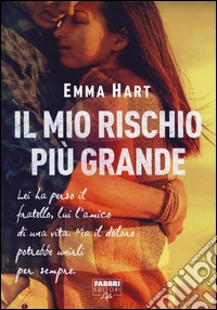 Il mio rischio più grande