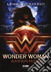 Wonder Woman. Warbringer libro