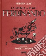 La storia del toro Ferdinando. Ediz. illustrata libro