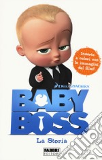 Baby Boss. La storia libro