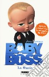 Baby Boss. La storia libro
