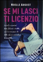 Se mi lasci ti licenzio libro