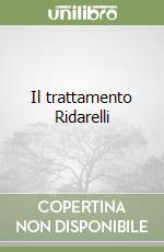 Il trattamento Ridarelli libro