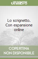 Lo scrignetto. Con espansione online libro