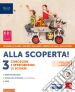 Alla scoperta! Per la Scuola media. Con e-book. Con espansione online. Vol. 3 Alla scoperta! Per la Scuola media. Con e-book. Con espansione online. Vol. 3 libro