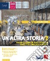 Altra storia. Con Osservo imparo. Per la Scuola media. Con e-book. Con espansione online (Un'). Vol. 2 libro