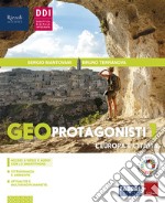 Geo protagonisti. Con Regioni d'Italia, Atlante geotematico. Per la Scuola media. Con e-book. Con espansione online. Vol. 1 libro