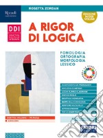 A RIGOR DI LOGICA  LIBRO DIGITALE libro