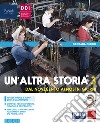 Altra storia. Con Osservo imparo e Cittadinanza e Costituzione. Per la Scuola media. Con e-book. Con espansione online (Un'). Vol. 3 libro