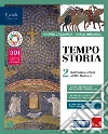 Tempostoria. Con Storia per immagini. Per le Scuole superiori. Con e-book. Con espansione online. Vol. 2 libro