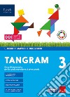 Tangram. Per la Scuola media. Con e-book. Con espansione online. Vol. 3: Quaderno 3 + hub young + hub kit libro