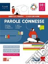 PAROLE CONNESSE - LIBRO DIGITALE libro