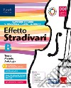 Effetto Stradivari. Per la Scuola media. Con e-book. Con espansione online. Vol. B libro