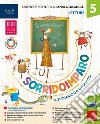 Sorridoimparo. Sussidiario dei linguaggi. Classe 5. Per la Scuola elementare. Con e-book. Con espansione online. Vol. 2 libro