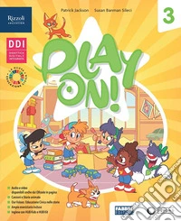 Play on! Per la 3ª classe elementare. Con e-book. Con espansione online. Vol. 3 libro