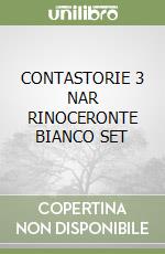 CONTASTORIE 3 NAR RINOCERONTE BIANCO SET libro