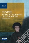 Cenere, storia di una bambina e del suo mostro. Narrativa per la classe 1ª. Con e-book. Con espansione online libro di Auxier Jonathan