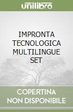 IMPRONTA TECNOLOGICA MULTILINGUE SET libro