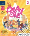 Play on! Gold. Class book. Per la Scuola elementare. Con e-book. Con espansione online. Vol. 2 libro di Banman Sileci Susan Casey Helen Jackson Patrick