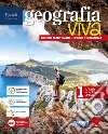 GEOGRAFIA VIVA VOLUME 1 - L'ITALIA libro di MANTOVANI S TERRANOVA B 