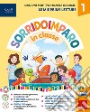 Sorridoimparo in classe. Con Accoglienza, Giochi e strumenti, Imparo a leggere, Imparo a scrivere in corsivo, Imparo a scrivere in stampato maiuscolo, Le mie prime letture, Imparo a contare e discipline, Mi alleno in Matematica. Per la Scuola elementare libro di Lucangeli D. (cur.)