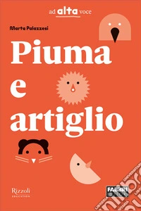 Piuma e artiglio. Con e-book. Con espansione online libro
