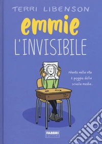Emmie l'invisibile