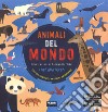 Animali del mondo. Con App libro di McRae Anne