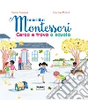 Cerca e trova a scuola. I miei libri Montessori libro