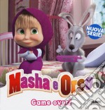 Game over! Masha & Orso. Ediz. a colori libro