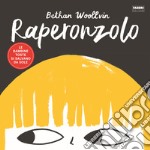 Raperonzolo. Le bambine toste si salvano da sole libro