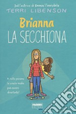 Brianna la secchiona libro