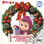 Il magico Natale di Masha e altre storie. Masha e Orso libro