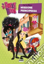 Berry Bees. Vol. 3: Missione principessa libro