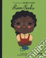 Rosa Parks. Piccole donne, grandi sogni libro