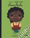 Rosa Parks. Piccole donne, grandi sogni libro